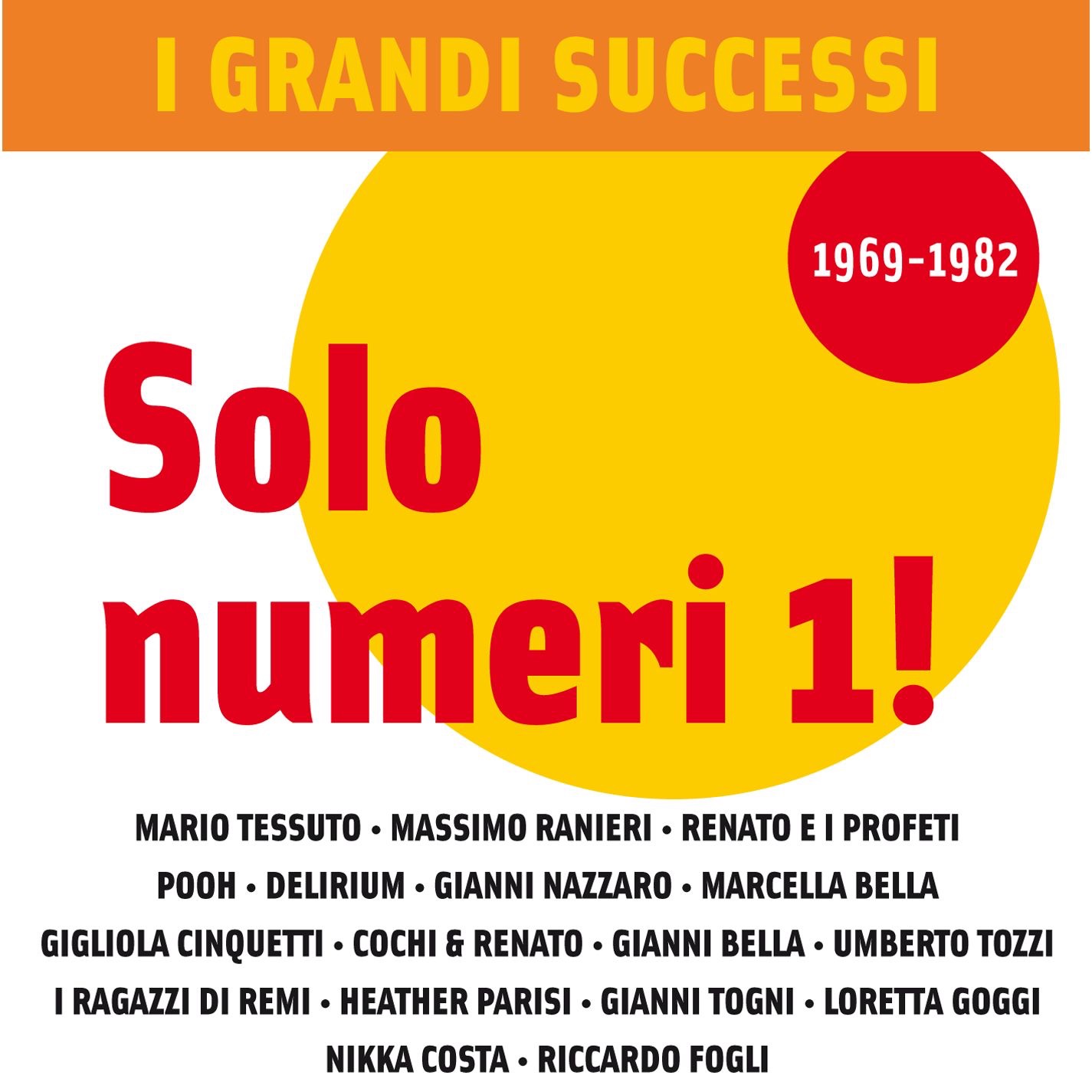 I Grandi Successi: Solo numeri 1!
