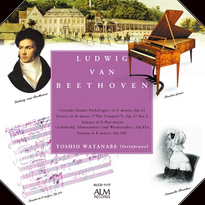 Beethoven: Sonatas, Op.13, 31-2, 81a & 109