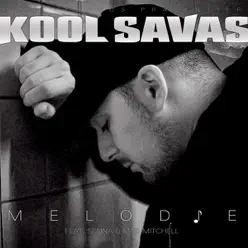 Melodie (feat. Moe Mitchell & Senna) - Single - Kool Savas