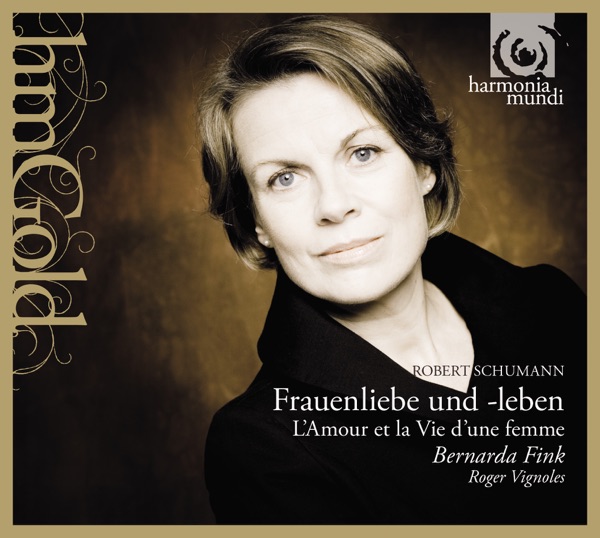 Schumann: Frauenliebe und-leben