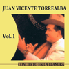 Concierto En La Llanura, Vol. 1 - Juan Vicente Torrealba