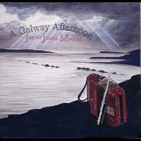 Galway Afternoon by Joe and Joanie Madden on Apple Music