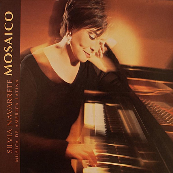 Обложка альбома «Mosaico: Música de América Latina» — Silvia Navarrete