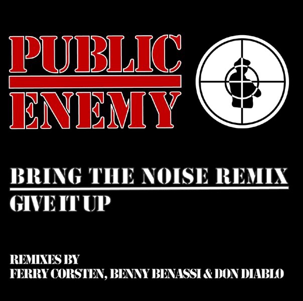 Bring the Noise / Give It Up