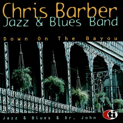 Chris Barber's Jazz & Blues Band & Dr. John