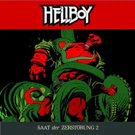 Die Saat der Zerstörung 2: Hellboy 2