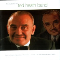 Ted Heath and His Band - Lullaby of Birdland