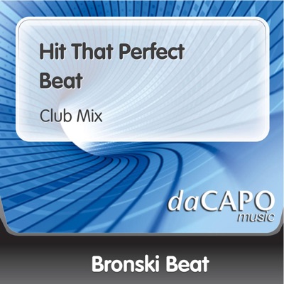 Hit That Perfect Beat - Single