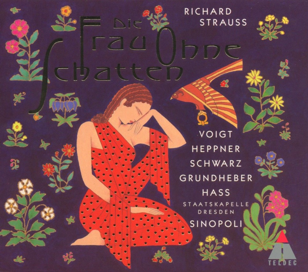 Обложка альбома «Strauss: Die Frau ohne Schatten» — Ben Heppner, Deborah Voigt, Giuseppe Sinopoli & Staatskapelle Dresden