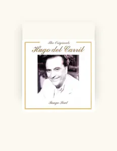 Listen to Hugo del Carril, watch music videos, read bio, see tour dates & more!