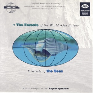 The Forests of the World - Our Future: Secrets of the Seas