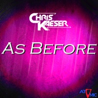 As Before (Original Mix) - Single - Chris Kaeser