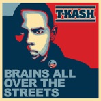 Brains All Over the Streets