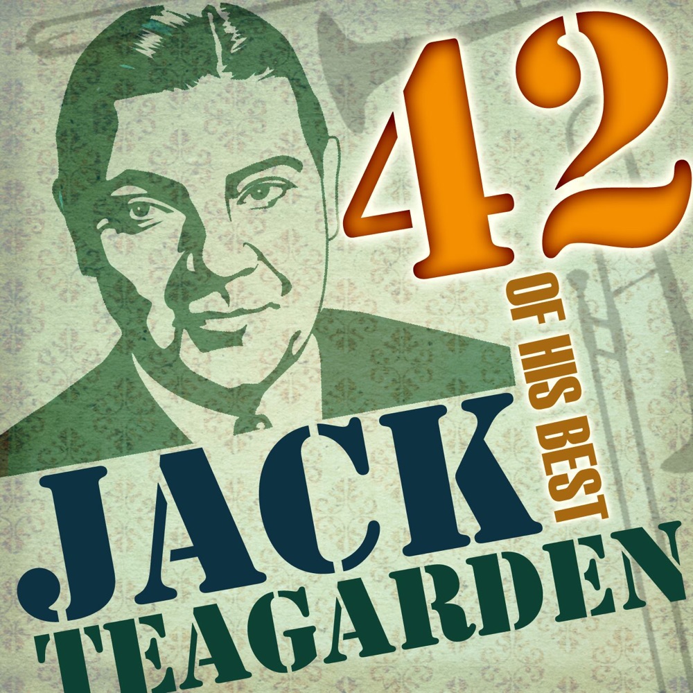 Обложка альбома «42 of His Best» — Jack Teagarden
