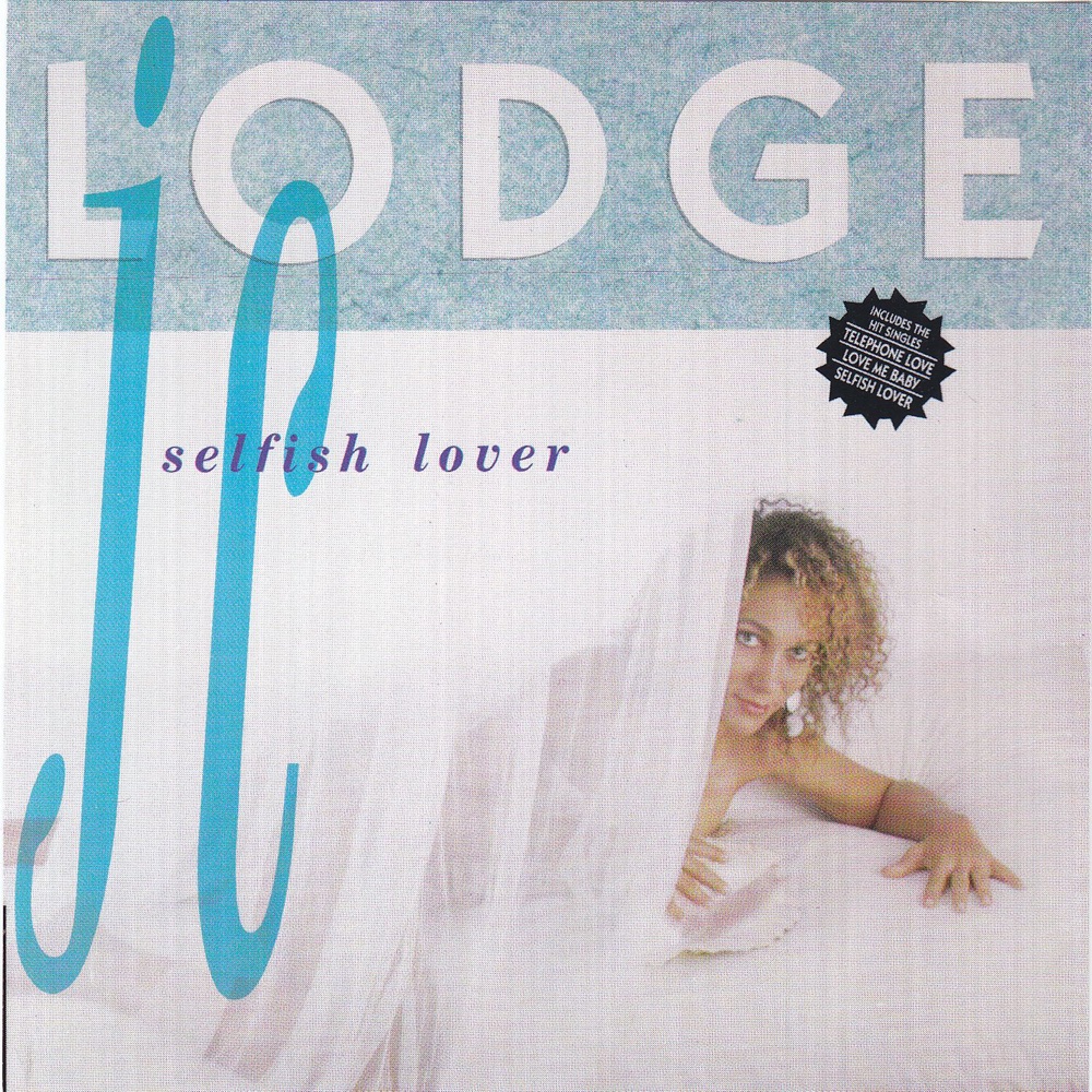 Обложка альбома «Selfish Lover» — J.C. Lodge