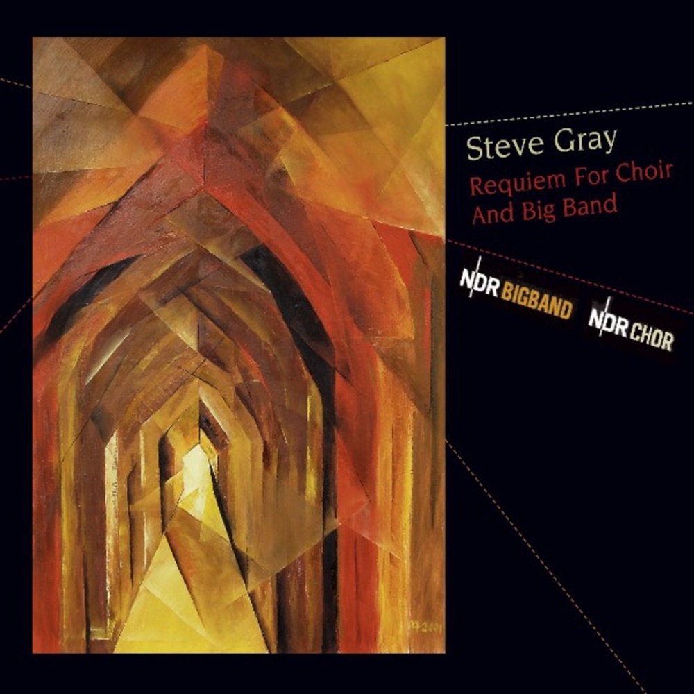 Обложка альбома «Requiem for Choir and Big Band» — Steve Gray, NDR Big Band & NDR Choir