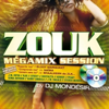Zouk Megamix Session - Dj Mondesir new Single