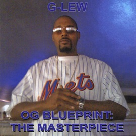 Og Blueprint (feat. Baggz) G-LEW