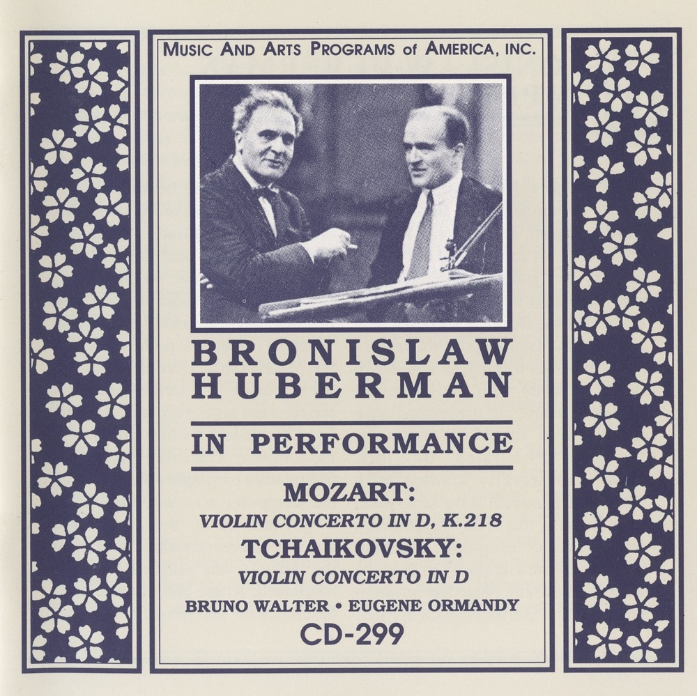 Обложка альбома «Bronislaw Huberman in Performance» — Bronislaw Huberman, Bruno Walter, Philharmonic Symphony Orchestra, Eugene Ormandy, Philharmonic Orchestra & The Philadelphia Orchestra
