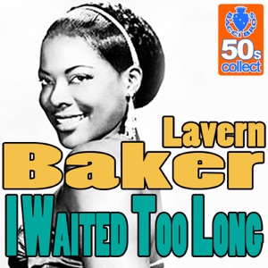 I Waited Too Long (Digitally Remastered) - Single