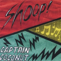 Shoop! - Captain Coconut