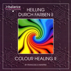 Heilung durch Farben, Folge II