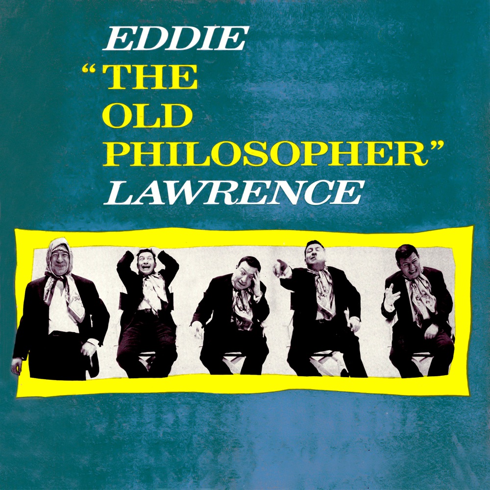 Обложка альбома «The Old Philosopher» — Eddie Lawrence