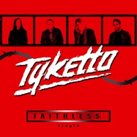 Album cover for Faithless by Tyketto