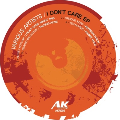 I Don't Care - EP