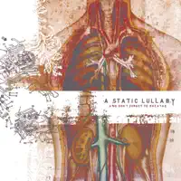 Love to Hate, Hate to Me — A Static Lullaby