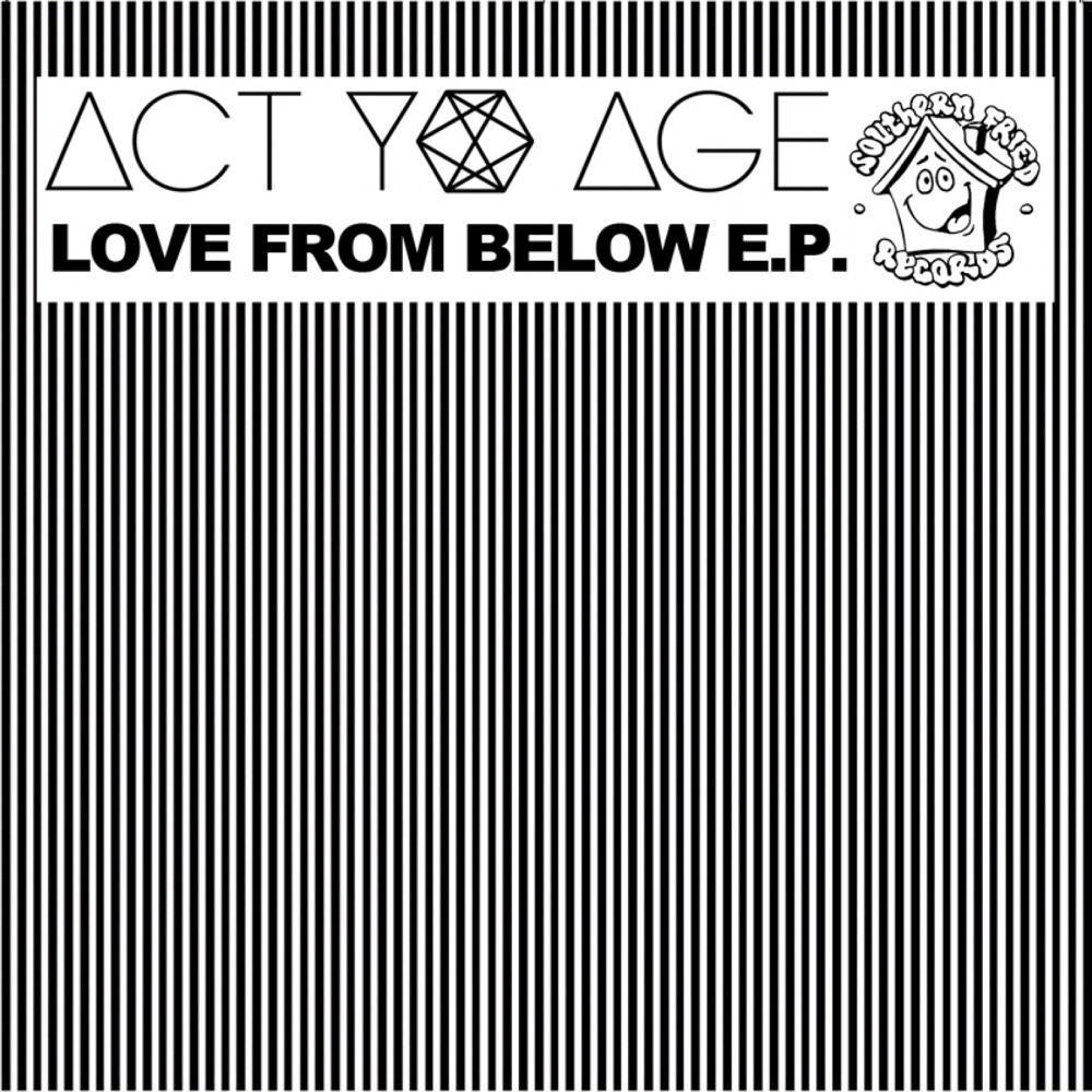 Обложка альбома «Love From Below» — Act Yo Age