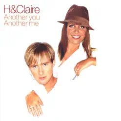 Another You, Another Me - H & Claire