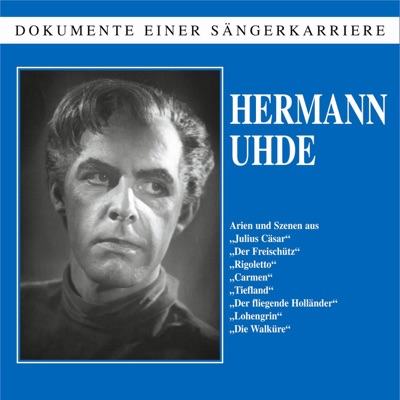 Dokumente Einer Sängerkarriere - Hermann Uhde