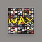 Wax