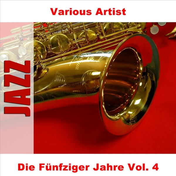 Die fünfziger Jahre, Vol. 4