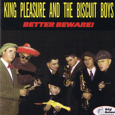 King Pleasure & The Biscuit Boys