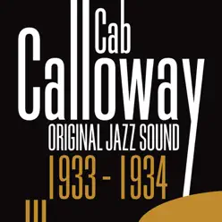 1933 - 1934 (Original Jazz Sound) - Cab Calloway