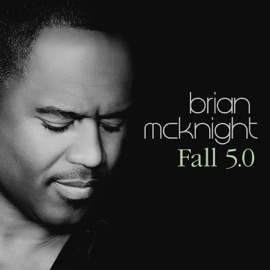 Fall 5.0 Brian McKnight