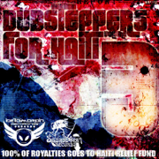 Dubsteppers For Haiti Volume Three - Various Artists