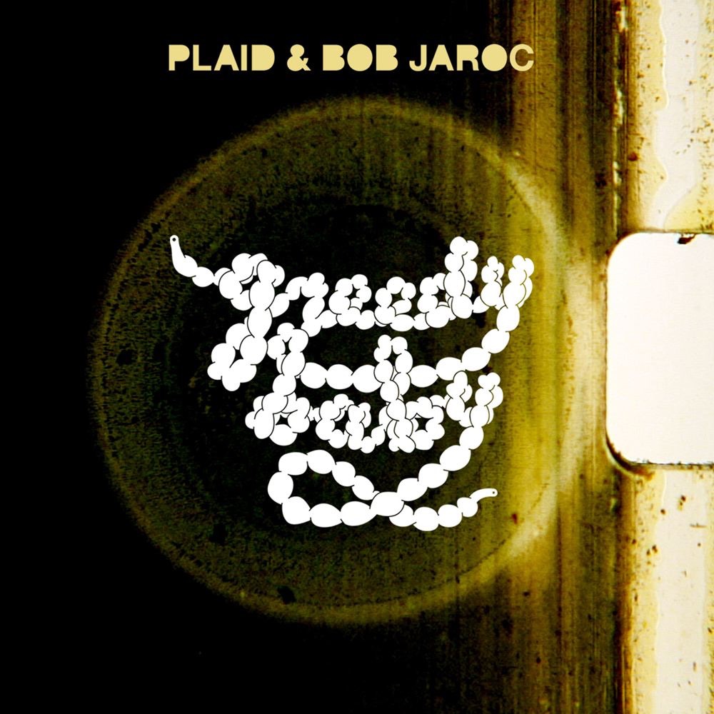 Обложка альбома «Greedy Baby» — Plaid