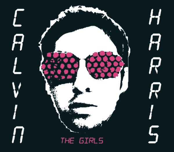 The Girls - EP - Calvin Harris