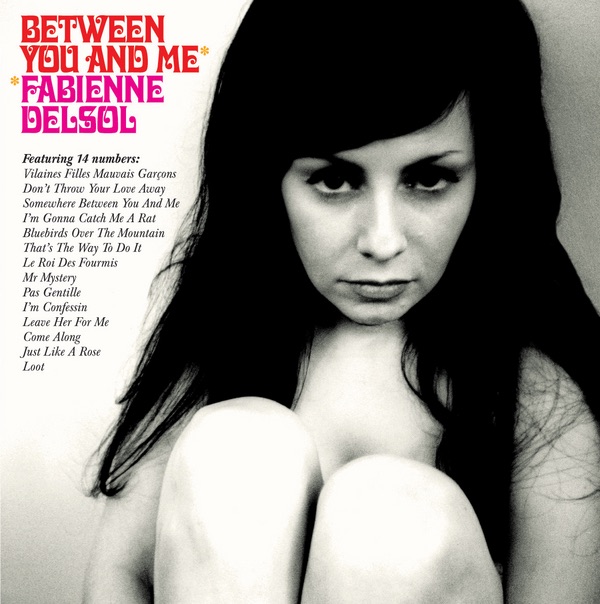 Fabienne Delsol - Catch Me A Rat