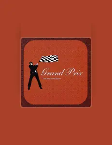 Listen to Grand Prix, watch music videos, read bio, see tour dates & more!