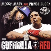 Guerrilla Red - Prince Bugsy & Messy Marv