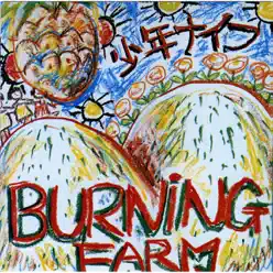 BURNING FARM - Shonen Knife BURNING FARM - Shonen Knife
