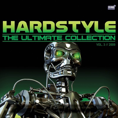 Hardstyle - The Ultimate Collection, Vol. 3 // 2009