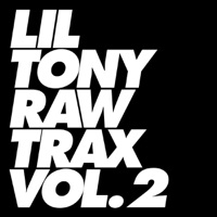 Raw Trax Vol. 2 - Lil Tony