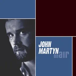 On Air: John Martyn - John Martyn