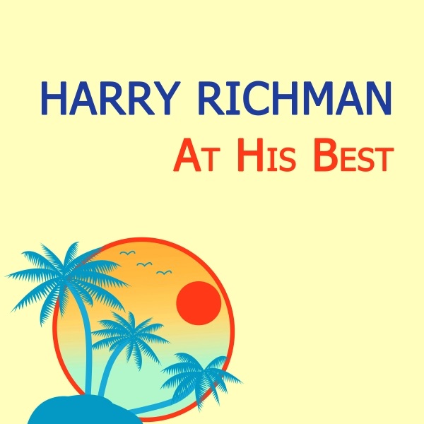 Harry Richman At His Best