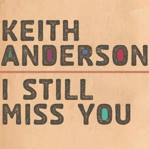 I Still Miss You - Single